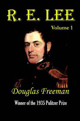 Douglas Southall Freeman - R. E. Lee, Häftad