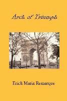 Erich Maria Remarque - Arch of Triumph, Häftad