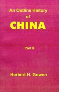 bokomslag Outline History Of China