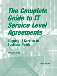 bokomslag The Complete Guide to I.T. Service Level Agreements