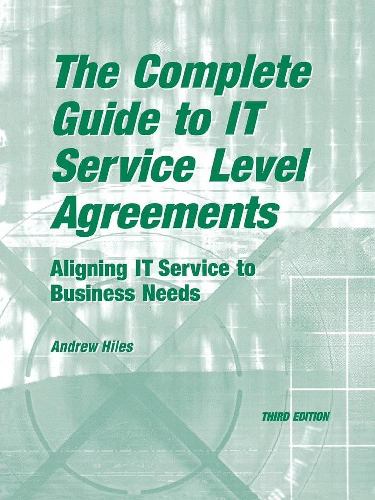 The Complete Guide to I.T. Service Level Agreements 1