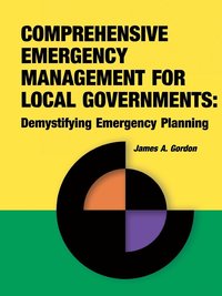 bokomslag Comprehensive Emergency Management for Local Governments