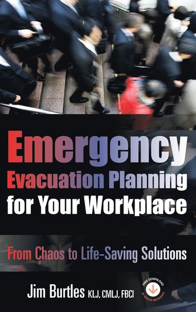Jim Burtles, Kristen Noakes-Fry - Emergency Evacuation Planning for Your Workplace, Inbunden