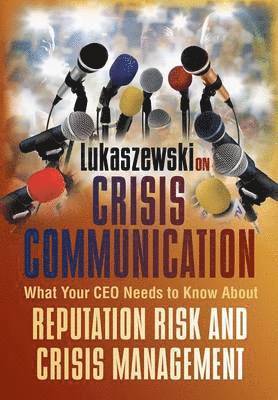 bokomslag Lukaszewski on Crisis Communication