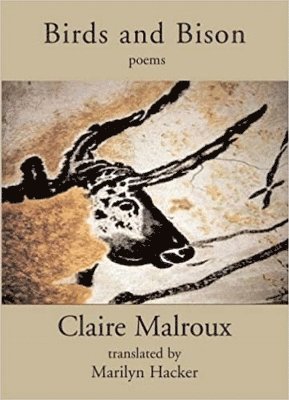 Claire Malroux - Birds and Bison, Häftad