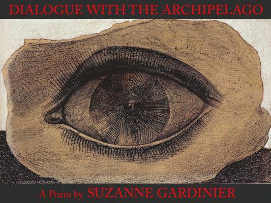 Suzanne Gardinier - Dialogue with the Archipelago, Häftad