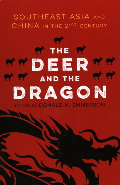 Donald K Emmerson - Deer and the Dragon, Häftad