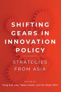 bokomslag Shifting Gears in Innovation Policy