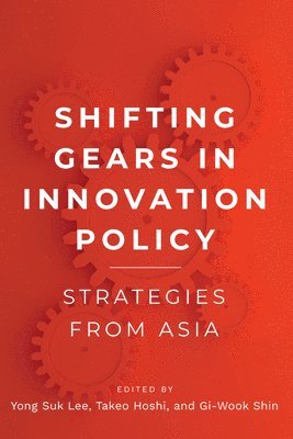 bokomslag Shifting Gears in Innovation Policy