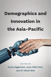 bokomslag Demographics and Innovation in the Asia-Pacific