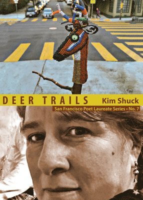 Kim Shuck - Deer Trails, Häftad