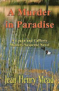 bokomslag A Murder in Paradise: A Logan & Cafferty Mystery/Suspense Novel
