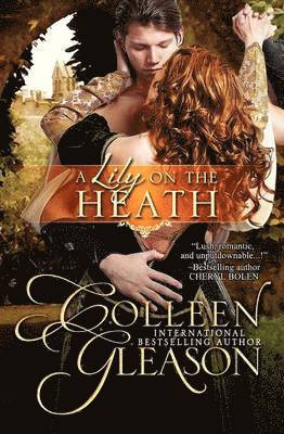 Colleen Gleason - Lily on the Heath, Häftad