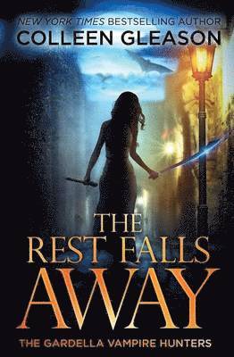 Colleen Gleason - Rest Falls Away, Häftad