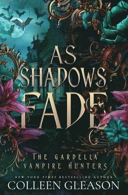 Colleen Gleason - As Shadows Fade, Häftad