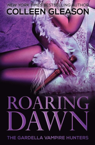 Colleen Gleason - Roaring Dawn, Häftad