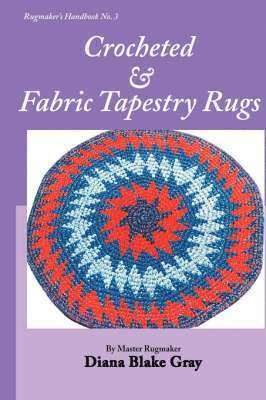 Crocheted and Fabric Tapestry Rugs 1