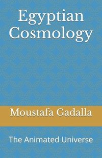 bokomslag Egyptian Cosmology