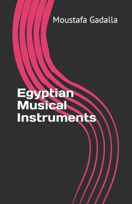 bokomslag Egyptian Musical Instruments