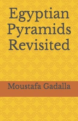 Egyptian Pyramids Revisited 1