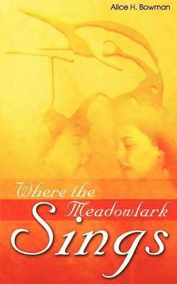 Where the Meadowlark Sings 1