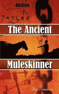 Roy Simmons - Ancient Muleskinner, Häftad
