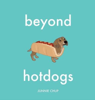 Beyond Hotdogs 1