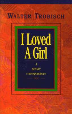 I Loved a Girl 1