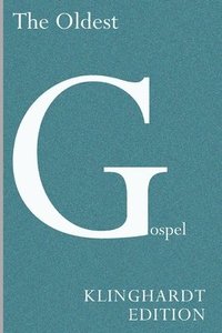 bokomslag Oldest Gospel