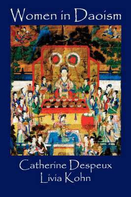 Catherine Despeux, Livia Kohn - Women in Daoism, Inbunden