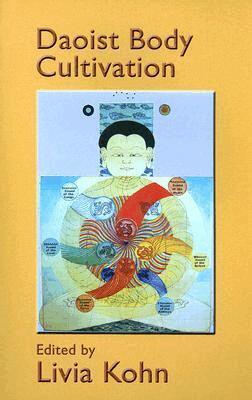 Shawn Arthur, Bede Bidlack, Catherine Despeux, Stephen Jackowicz, Lonny Jarrett, Louis Komjathy, Michael Winn, Livia Kohn - Daoist Body Cultivation, Häftad