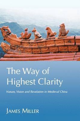 James Miller - Way of Highest Clarity, Häftad
