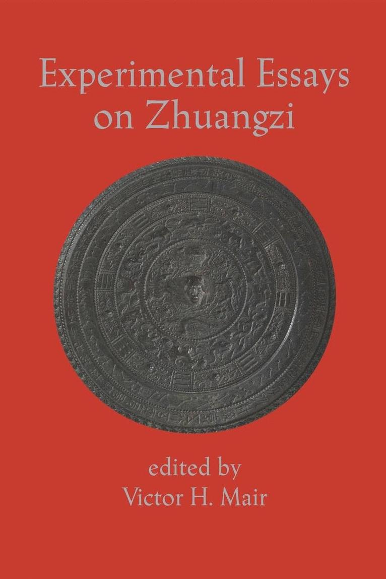 Victor H. Mair - Experimental Essays on Zhuangzi, Häftad
