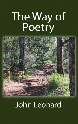 John Leonard - Way of Poetry, Häftad