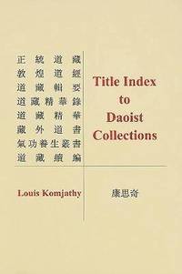 bokomslag Title Index to Daoist Collections
