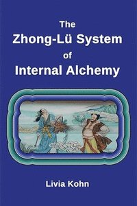 bokomslag Zhong-Lü System of Internal Alchemy