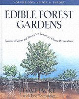 bokomslag Edible Forest Gardens, Volume 1