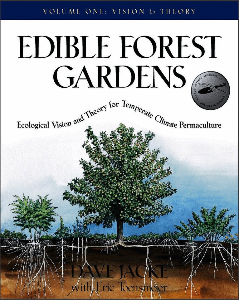 Edible Forest Gardens, Volume 1