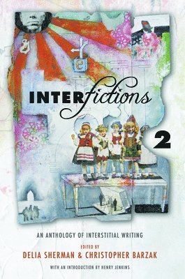 Delia Sherman, Christopher Barzak - Interfictions 2, Häftad