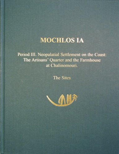 Jeffrey S. Soles - Mochlos IA, Inbunden