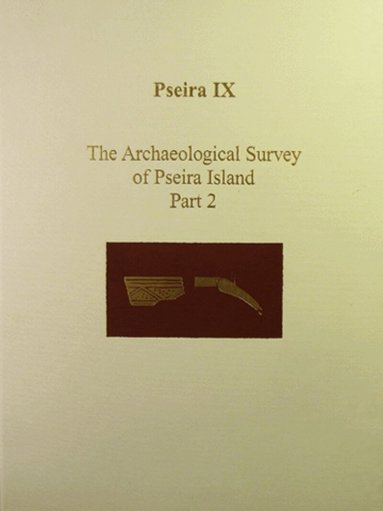 Philip P. Betancourt, Costis Davaras, Richard Hope Simpson - Pseira IX, Inbunden