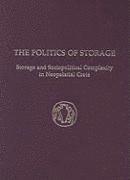 Kostandinos S. Christakis - Politics of Storage, Inbunden
