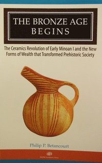 bokomslag Bronze Age Begins