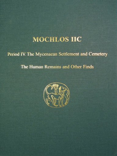 Jeffrey S. Soles, Costis Davaras - Mochlos IIC, Inbunden