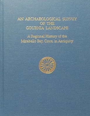 An Archaeological Survey of the Gournia Landscape 1