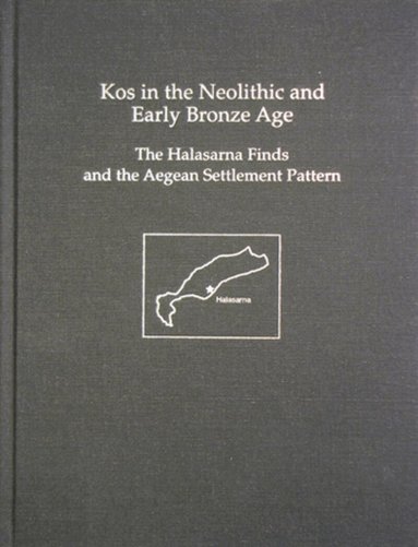 Mercourios Georgiadis - Kos in the Neolithic and Early Bronze Age, Inbunden
