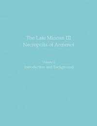 bokomslag The Late Minoan III Necropolis of Armenoi