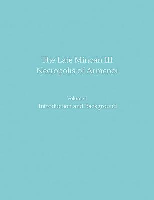 bokomslag The Late Minoan III Necropolis of Armenoi