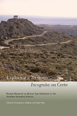 Konstantinos Chalikias, Emilia Oddo - Exploring a Terra Incognita on Crete, Häftad