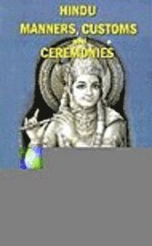 bokomslag Hindu Manners, Customs, and Ceremonies